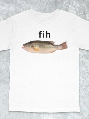 Fih Fish Meme Shirt - Stupid Meme Shirt